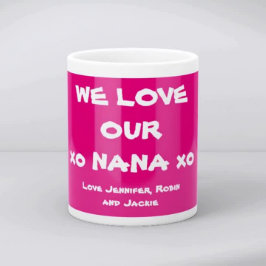 'We Love Our Nana' Custom Names Simple Bright Pink Koffiemok