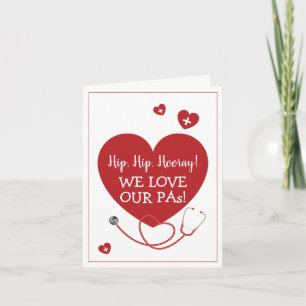We Love Our PAs Physician Assistant Kaart