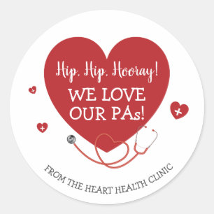 We Love Our PAs Physician Assistant Ronde Sticker