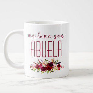 We Love You Abuela Burgundy Bloemstuk Extra Grote Beker