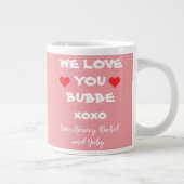 We Love You Bubbe Gepersonaliseerde roze / wit + h Extra Grote Beker (Rechts)