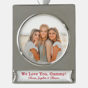 We Love You Gammy Foto Zilveren Plaatje Ornament Verzilverd Banner Ornament