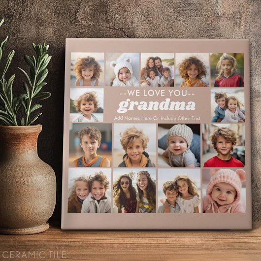 We Love You Grandma - 15 Fotocollage Gallery Tegeltje