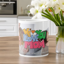 We Love You Moederdag 2 Foto