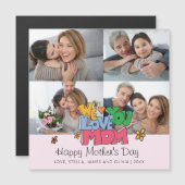 We Love You Mom 4 Photos Magnet Card (Devant / Derrière)