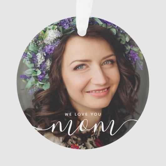 We Love You Mom Modern Classic Photo (devant)