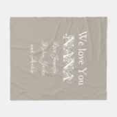 'We Love You Nana' Elegante scriptnamen Soft Grey Fleece Deken (Voorkant (Horizontaal))