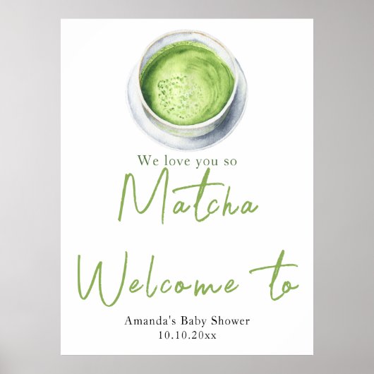 We love you so Matcha Baby Shower Welcome Poster (Voorkant)