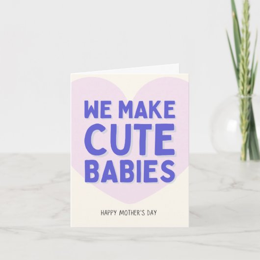 We Make Cute Babies Kaart (Voorkant)