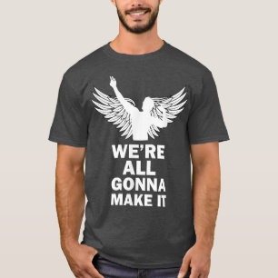 We maken het allemaal Gym Motivation Lifting Bod T-shirt