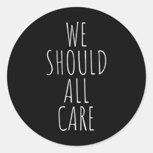 We moeten allemaal zorgen, ijs, immigratie afschaf ronde sticker
