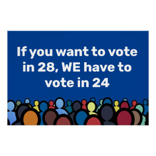 We moeten in 24 stemmen perfect poster