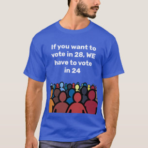 We moeten in 24 stemmen t-shirt
