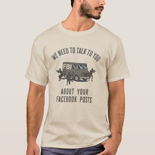 We moeten met je praten..... De FBI T-shirt (Voorkant)