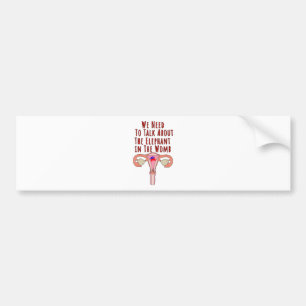 We moeten praten over de olifant in de baarmoeder bumpersticker