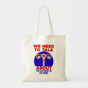 We moeten praten over de olifant in de baarmoeder tote bag