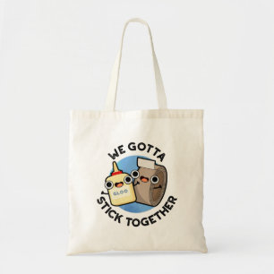 We moeten samen Funny Sticky Tape Glue Pun Tote Bag