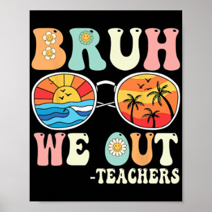We out groovy retro leraren blij laatste dag van d poster