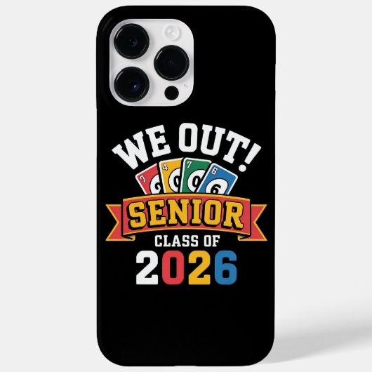 We Out Senior Class Of 2026 Case-Mate iPhone Case (Achterkant)