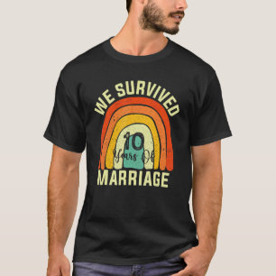 We overleefden 10 jaar huwelijk, paar 10e Anniv T-shirt