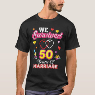 We overleven 50 jaar huwelijk 50e bruiloft Anni T-shirt