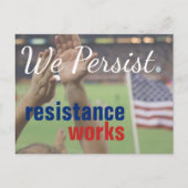 We Persistent Resistance Works-protest is patriott Briefkaart (Voorkant)