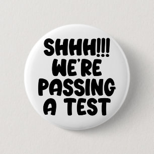 We pingen een test grappige test dag 2022 testen l ronde button 5,7 cm