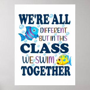 We re All Different But In This Class We Swim Toge Poster