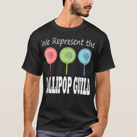 We Represent The Lollipop Guild Wizard Of Oz T-shirt (Voorkant)