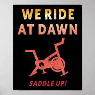 We rijden bij dageraad Grappige indoor Sn-clefiets Poster