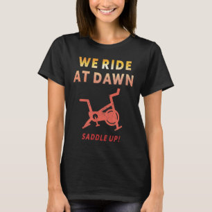 We rijden bij dageraad Grappige indoor Sn-fiets wo T-shirt