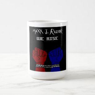 We Rise by Maxx J. Razor tasse à café