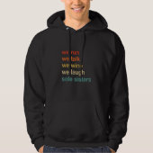 We Run We Talk We Wine We Laugh Sole Sisters Hoodie (Voorkant)