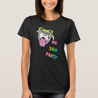 We Said Party Bruid Bruidsmeisjes 90u2019s vrijgez T-shirt