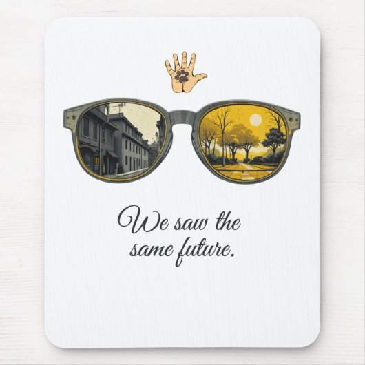 We saw the same future muismat (Voorkant)