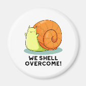 We Shell hebben een grappige positieve slakkepun Magneet (Voorkant)