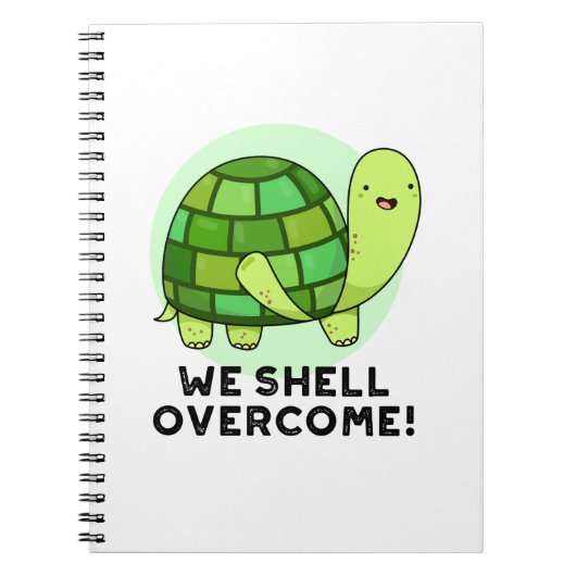 We Shell Overcome Grappige Schildpad Pun Notitieboek (Voorkant)