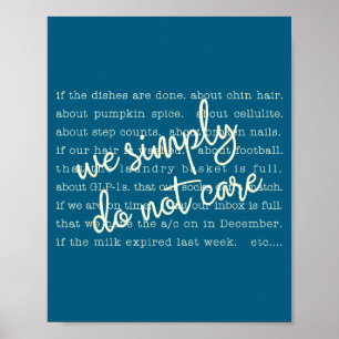 We Simply Not Care Sarcastische Quote Poster