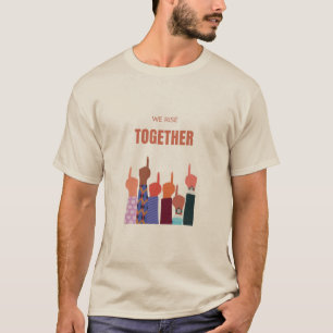 We stijgen samen met quotes t-shirt