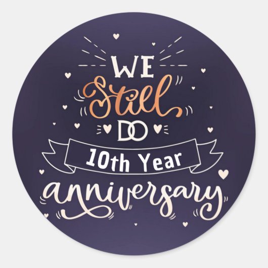 We Still Do 10e jubileum Ronde Sticker (Voorkant)