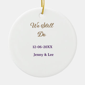We still do bruin roze naam datum jaar boho retro keramisch ornament