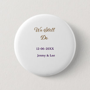 We still do bruin roze naam datum jaar boho retro ronde button 5,7 cm