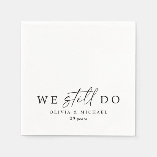 We Still Do Modern Anniversary Black and White Servet (Voorkant)