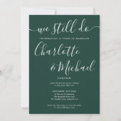 We Still Do Script Vow Vernieuwing Jubileum Kaart (Voorkant)