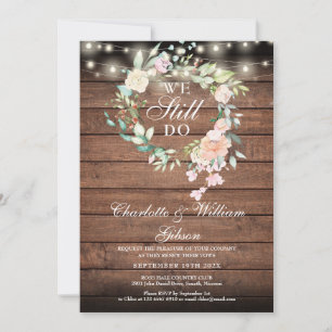 We Still Do Vow Renewal Bloemrijke Rustieke Lichte Kaart