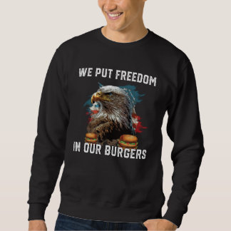 We Stoppen Vrijheid In Onze Burgers Eten Amerikaan Trui