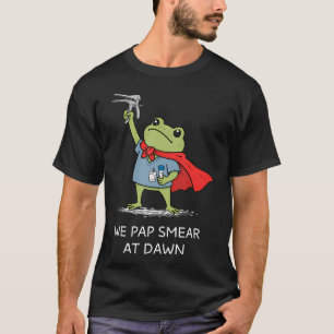 We Strijken Uit Bij Dageraad Funny Kikker Speculum T-shirt