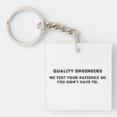 We testen je geduld, Funny Quality Engineer Sleutelhanger (voorkant)