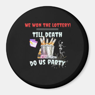 We The Lottery - Tot de Dood Ons Scheidt Magneet