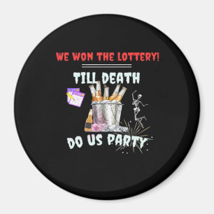 We The Lottery - Tot de Dood Ons Scheidt Magneet